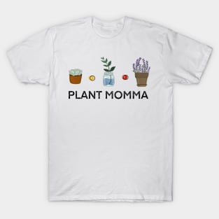 Plant momma T-Shirt